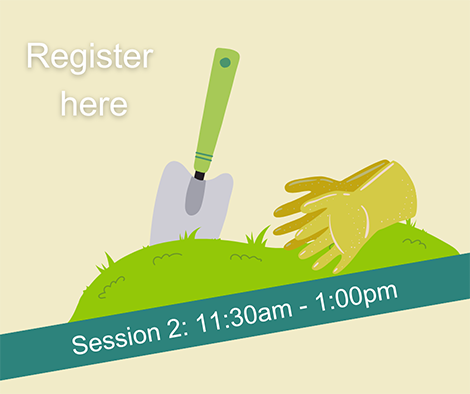 Session 2 of planting day runs from 11:30am to 1:00pm