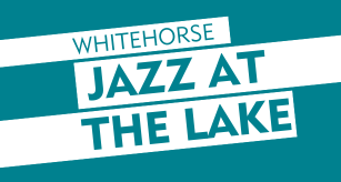 Graphic reading Whitehorse Jazz at the Lake with teal background