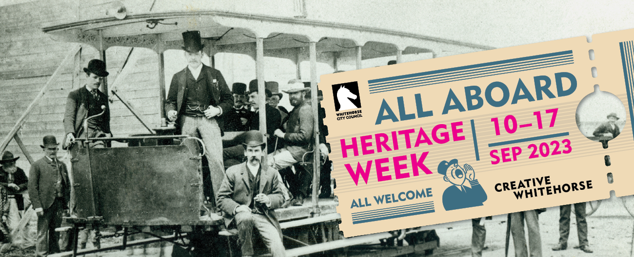 Heritage week 2023 text against a backdrop of an old black and white photo of men standing on and in an old tram
